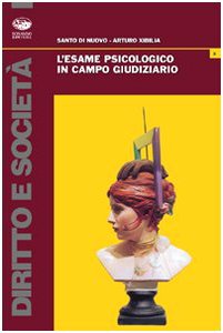 L'esame psicologico in campo giudiziario book