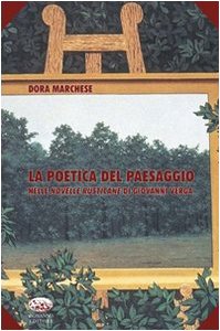 La poetica del paesaggio nelle novelle rusticane di Giovanni Verga book