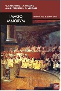 Imago maiorum. Profili e voci di autori latini book