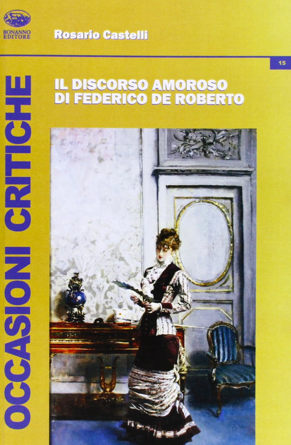 Il discorso amoroso di Federico De Roberto book