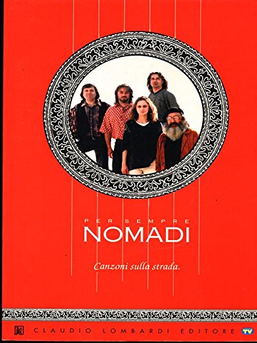 Per sempre nomadi. Canzoni sulla strada (Cantautori italiani. Mélos) Sheet Music