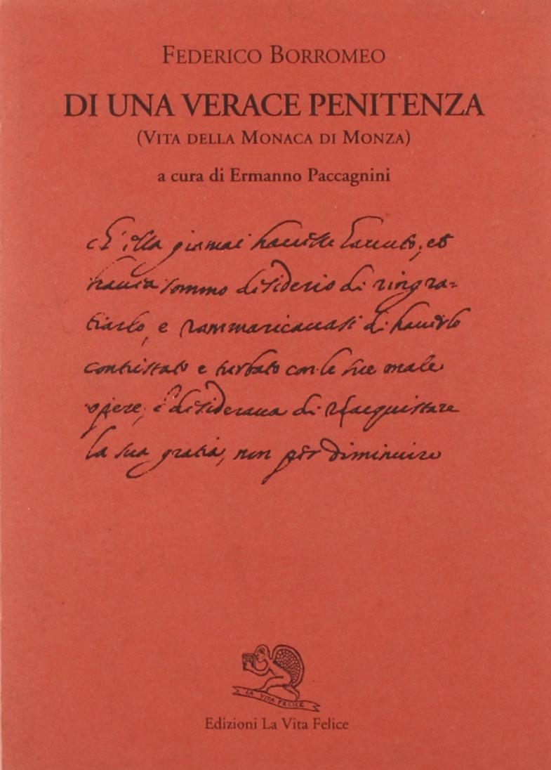 Di una verace penitenza. Vita della monaca di Monza book