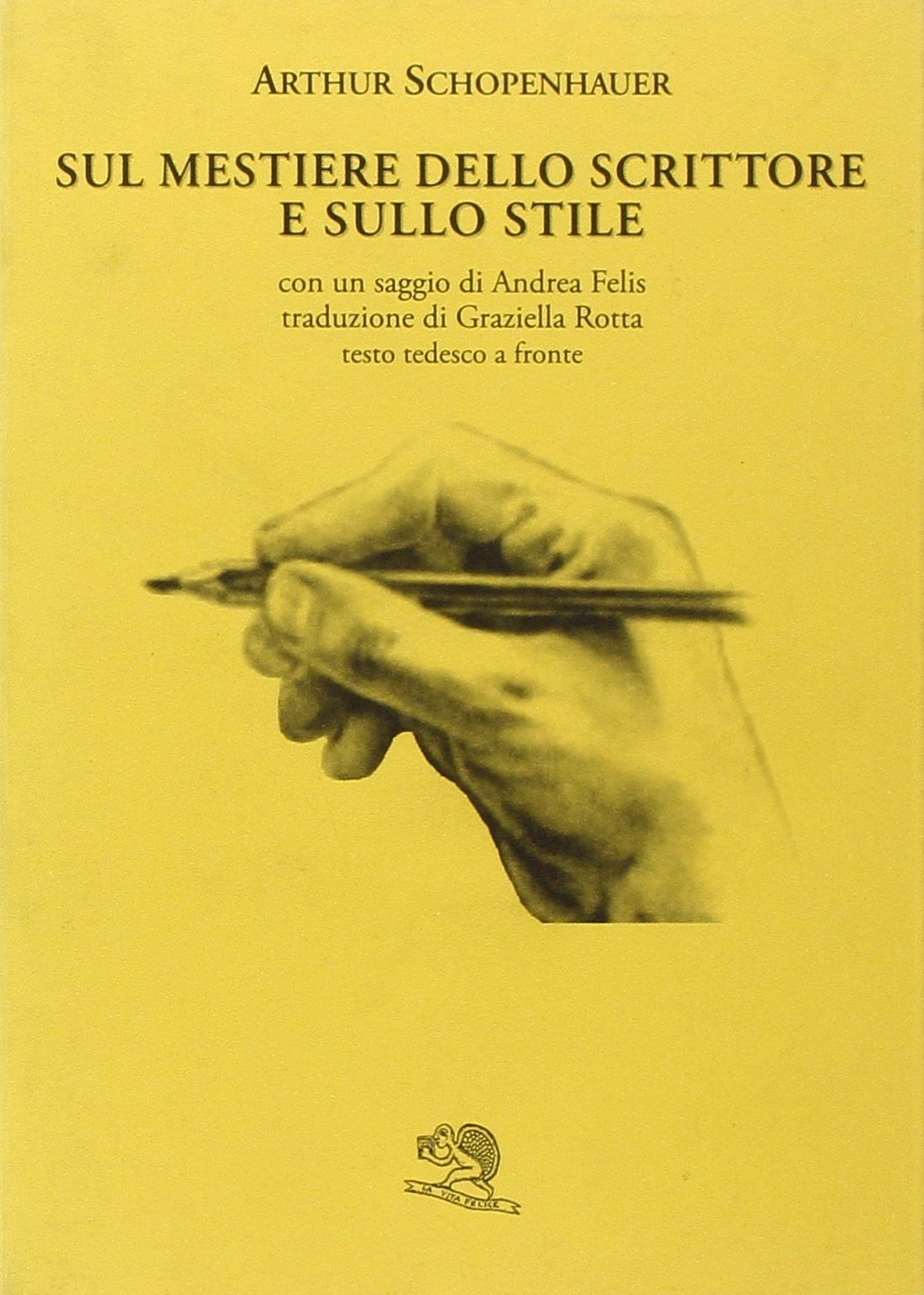 Sul mestiere dello scrittore e sullo stile. Testo tedesco a fronte book