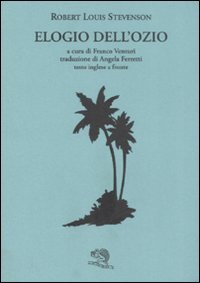 Elogio dell'ozio. Testo inglese a fronte book