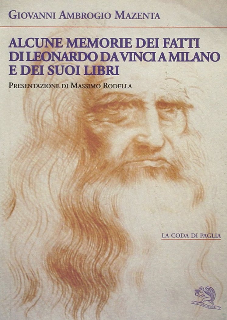 Alcune memorie dei fatti di Leonardo Da Vinci a Milano e dei suoi libri book