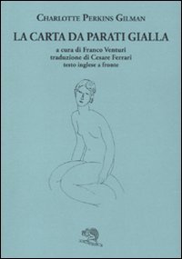 La carta da parati gialla. Testo inglese a fronte book