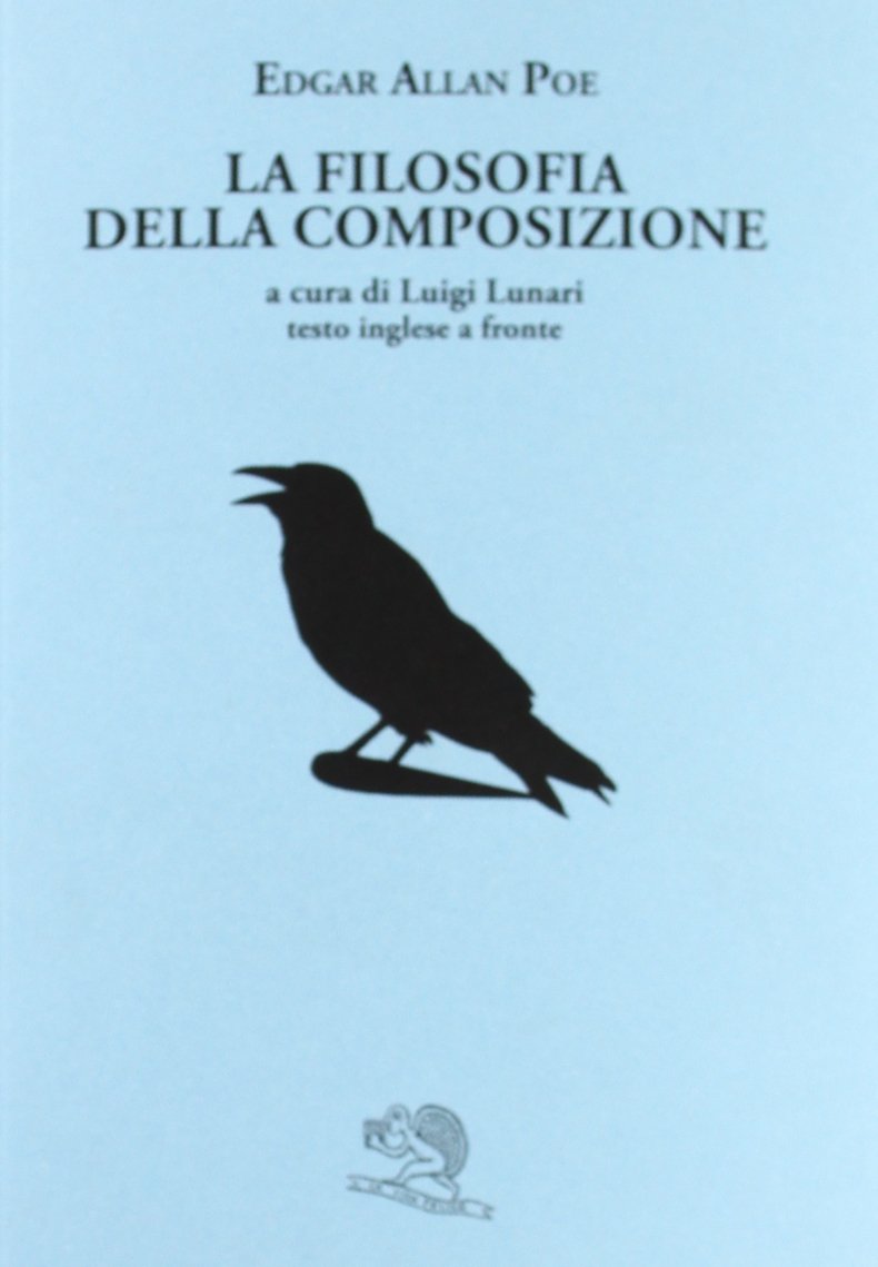 La filosofia della composizione. Testo inglese a fronte book