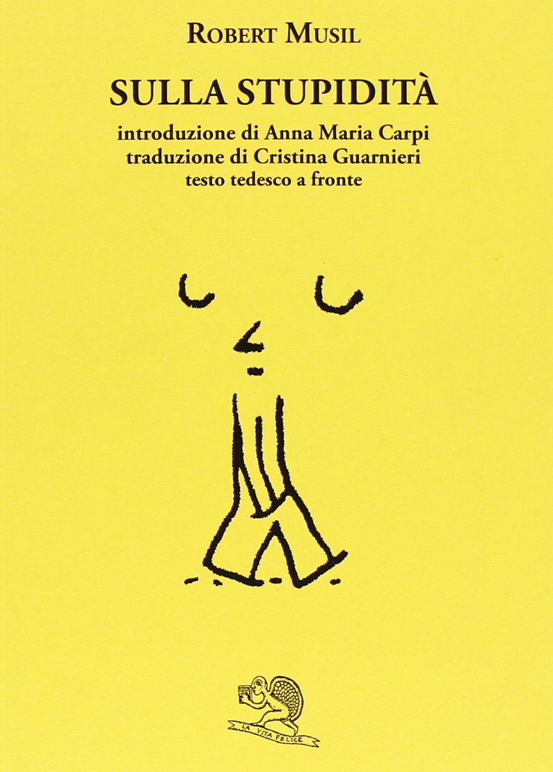 Sulla stupidità. Testo tedesco a fronte (Il piacere di leggere) Essays & Short Stories