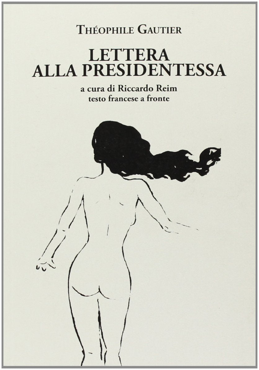 Lettera alla presidentessa. Testo francese a fronte Classics