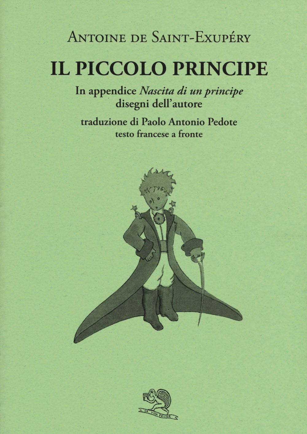 Il Piccolo Principe. Testo francese a fronte Novels & Short Stories