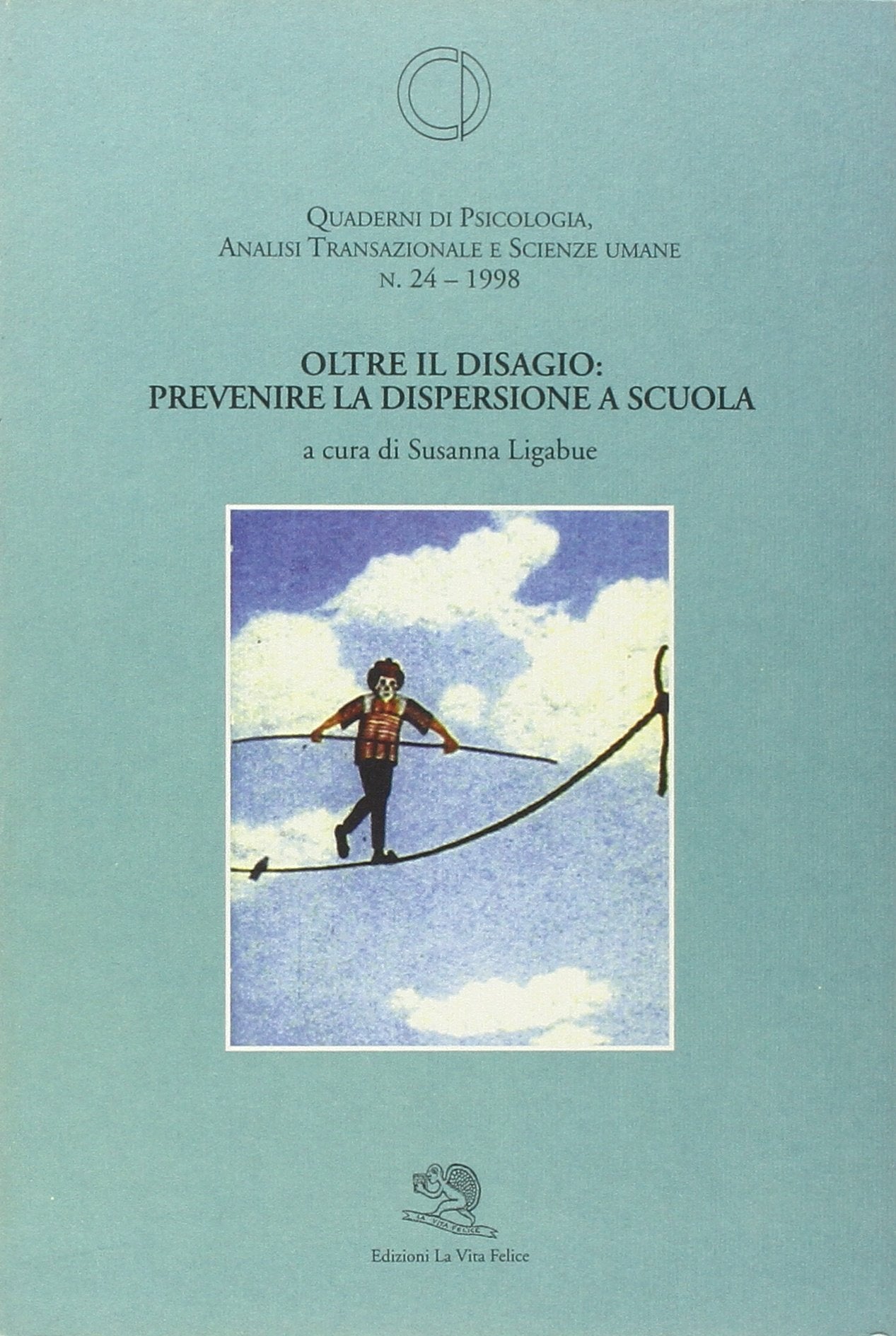 Oltre il disagio: prevenire la dispersione a scuola book