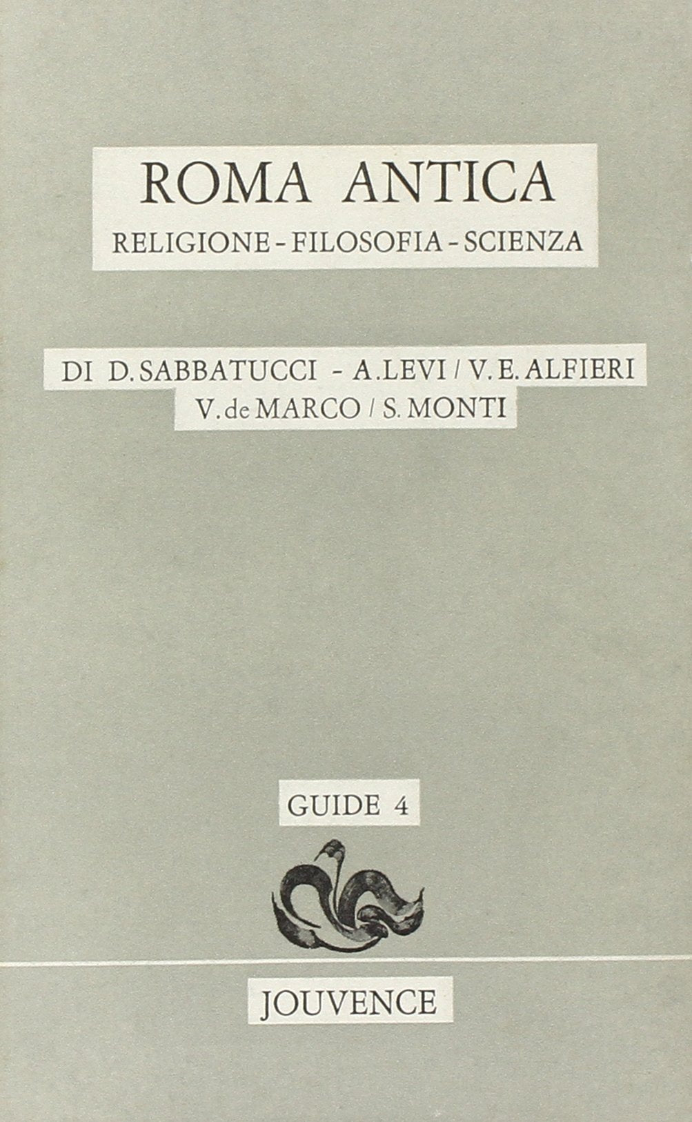 Roma antica. Religione, filosofia e scienza (Guide) Politics & History