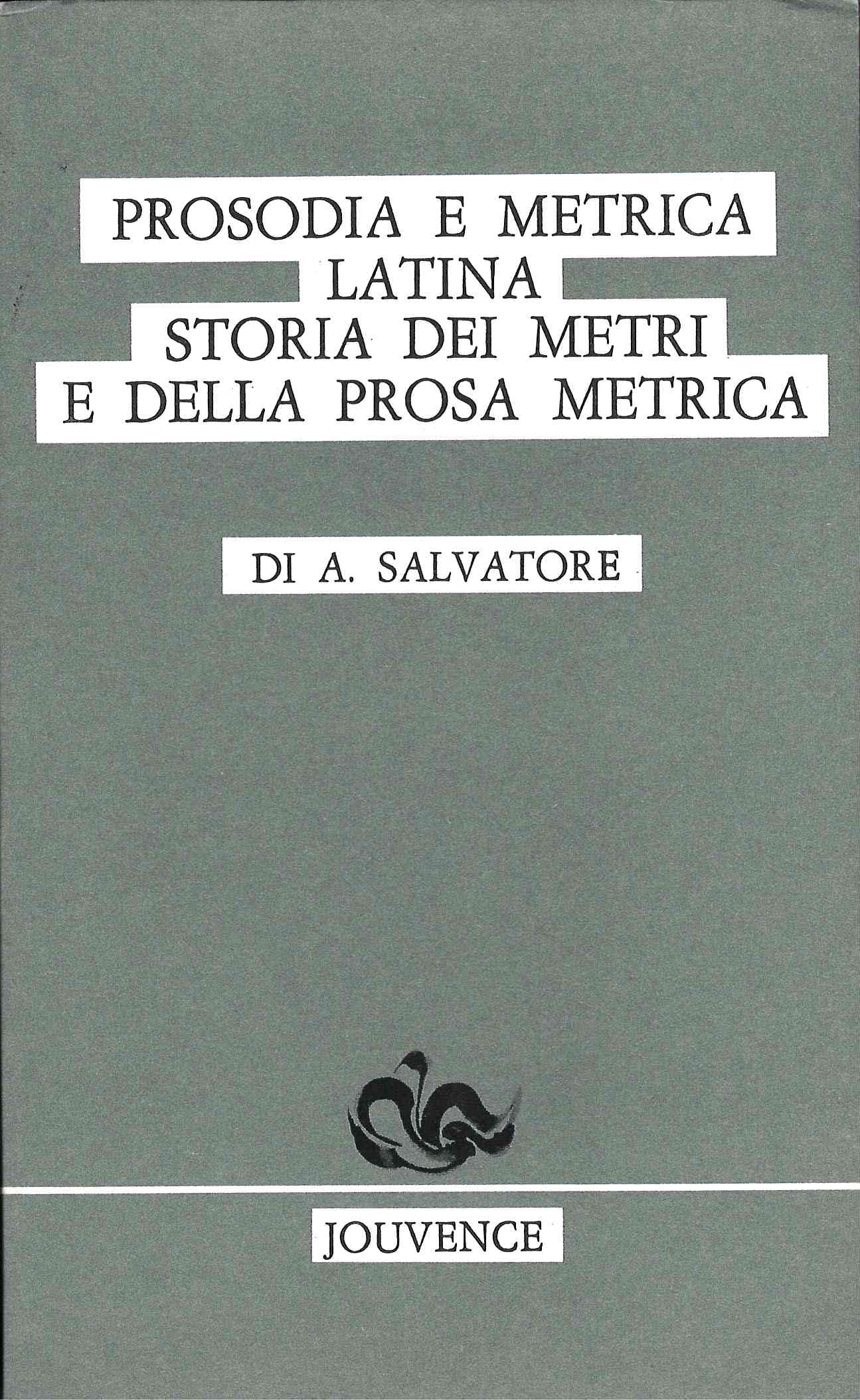 Prosodia e metrica latina. Storia dei metri e della prosa metrica (Guide) Contemporary literature