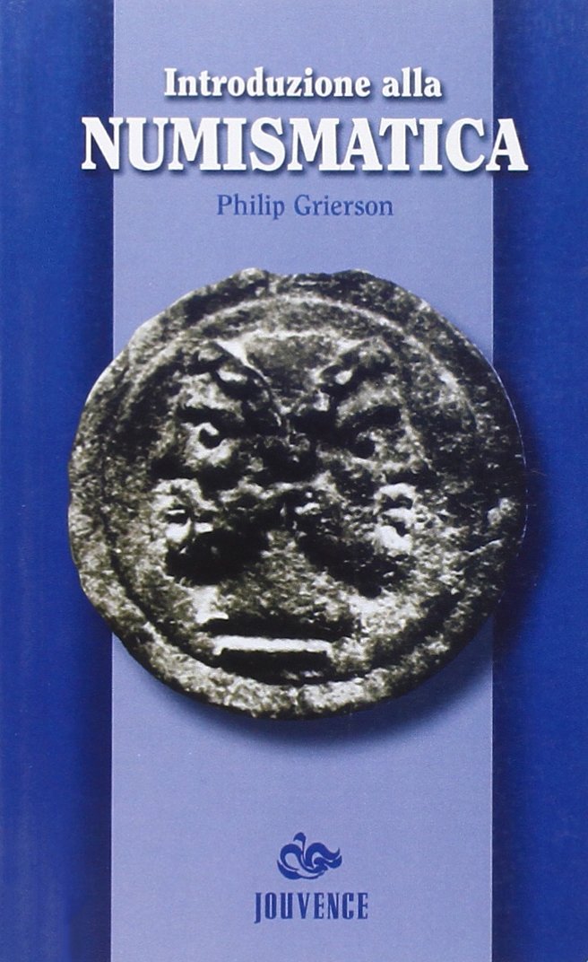 Introduzione Alla Numismatica book