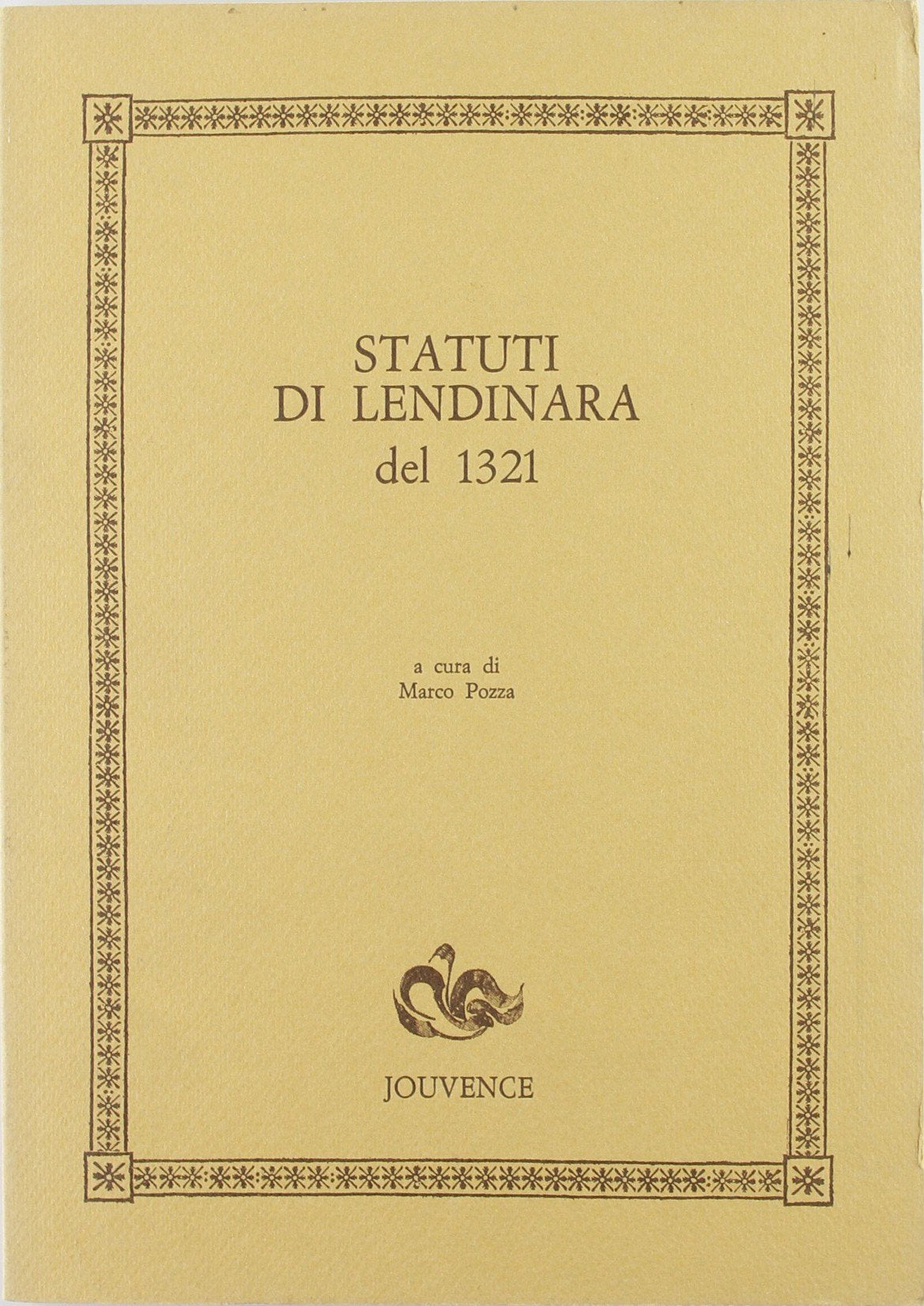Statuti di Lendinara del 1321 (Corpus statutario delle Venezie) Leisure, Home & Garden
