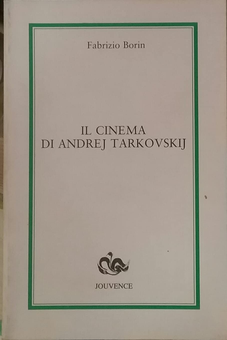 Il cinema di Andrej Tarkovskij book