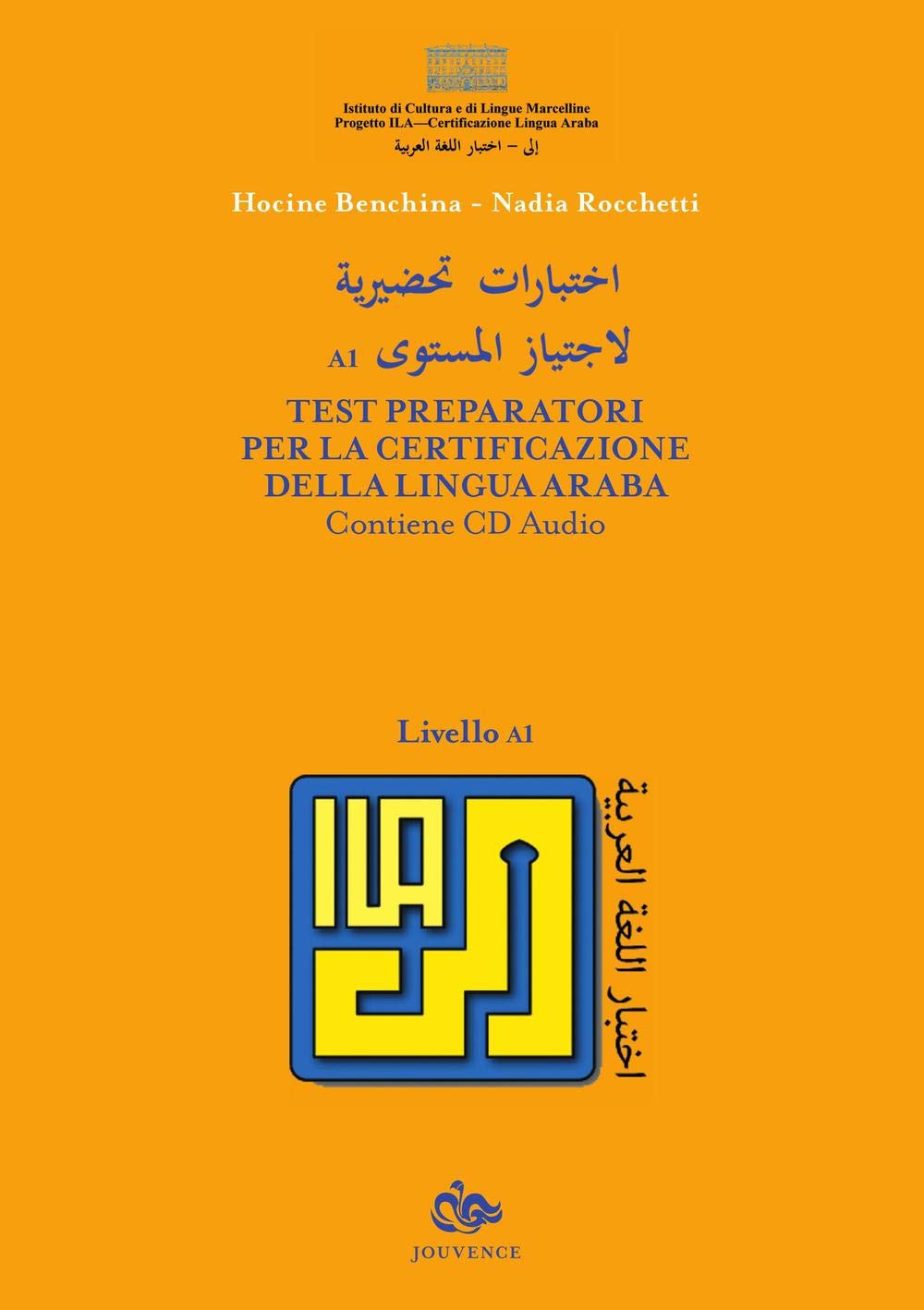 Test preparatori per la certificazione della lingua araba. Con CD Audio (Vol. 1) book