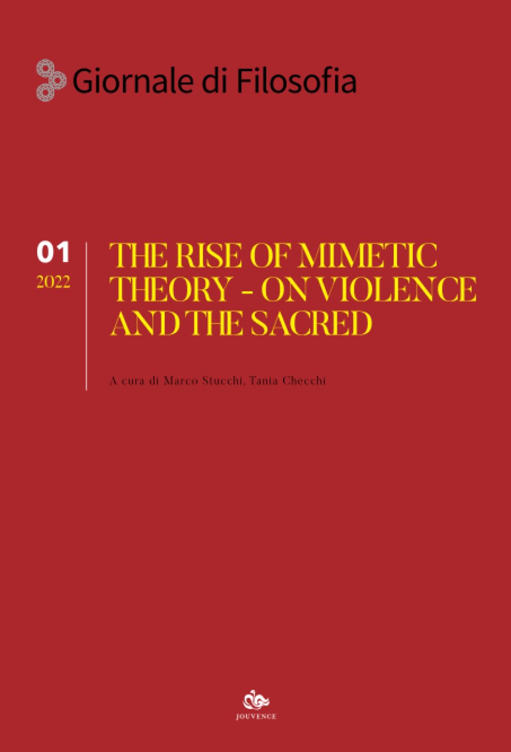 Giornale di Filosofia 1/2022: The rise of mimetic theory - on violence and the sacred Books