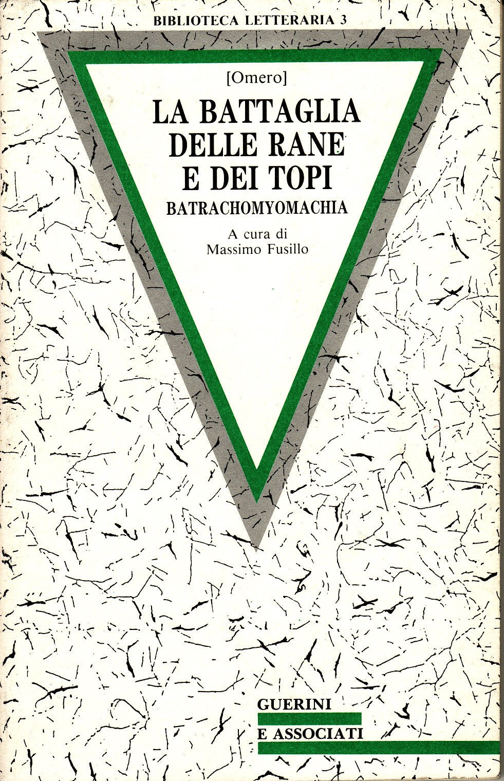 La battaglia delle rane e dei topi. Batrachomymachia. Books