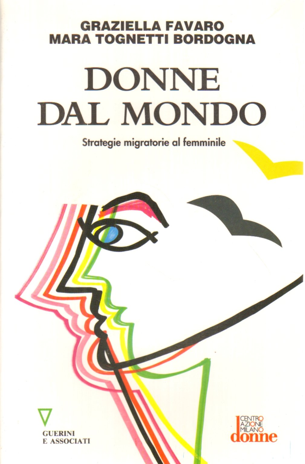 Donne dal mondo. Strategie migratorie al femminile Books