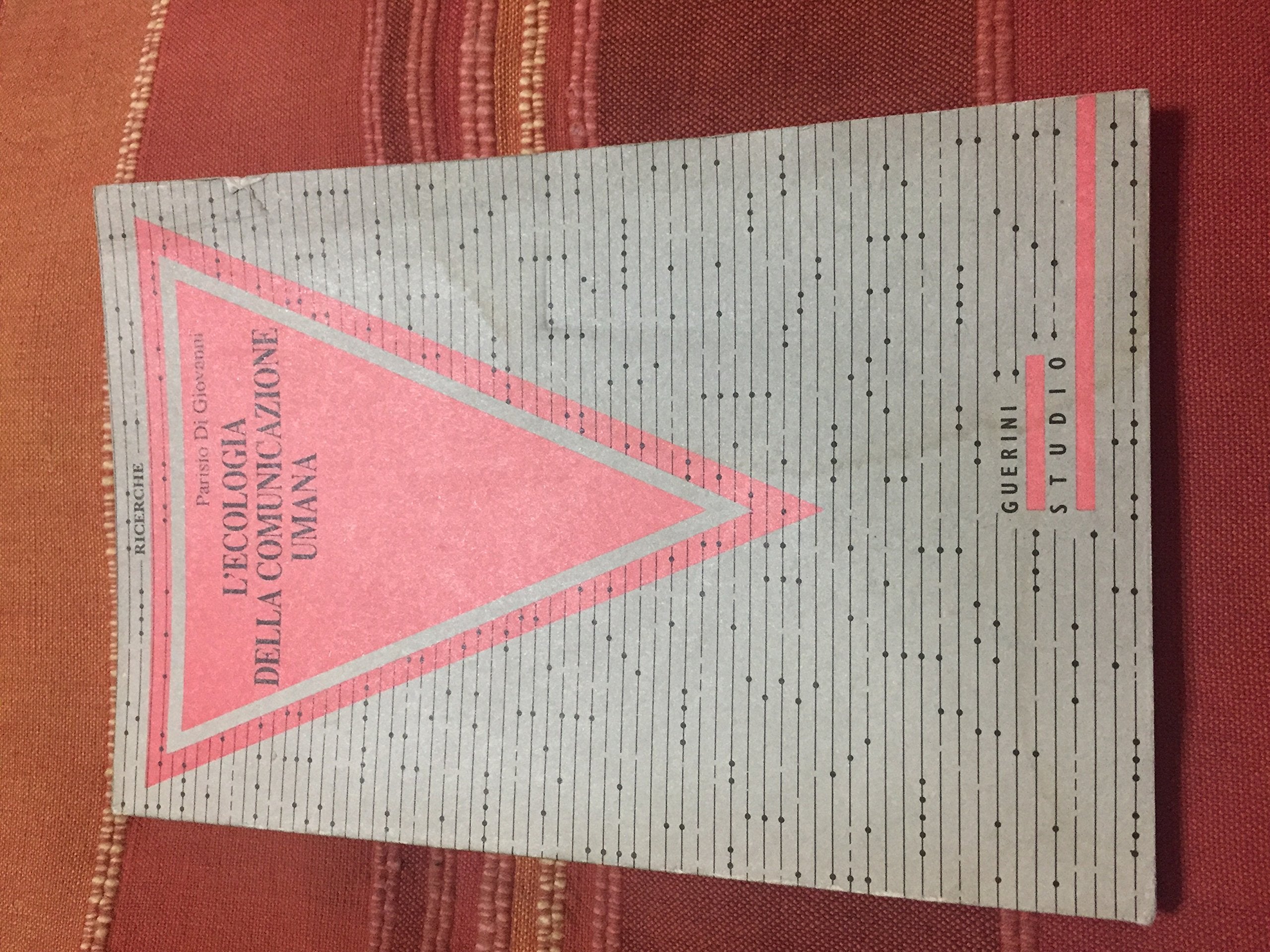 L'ecologia della comunicazione umana book