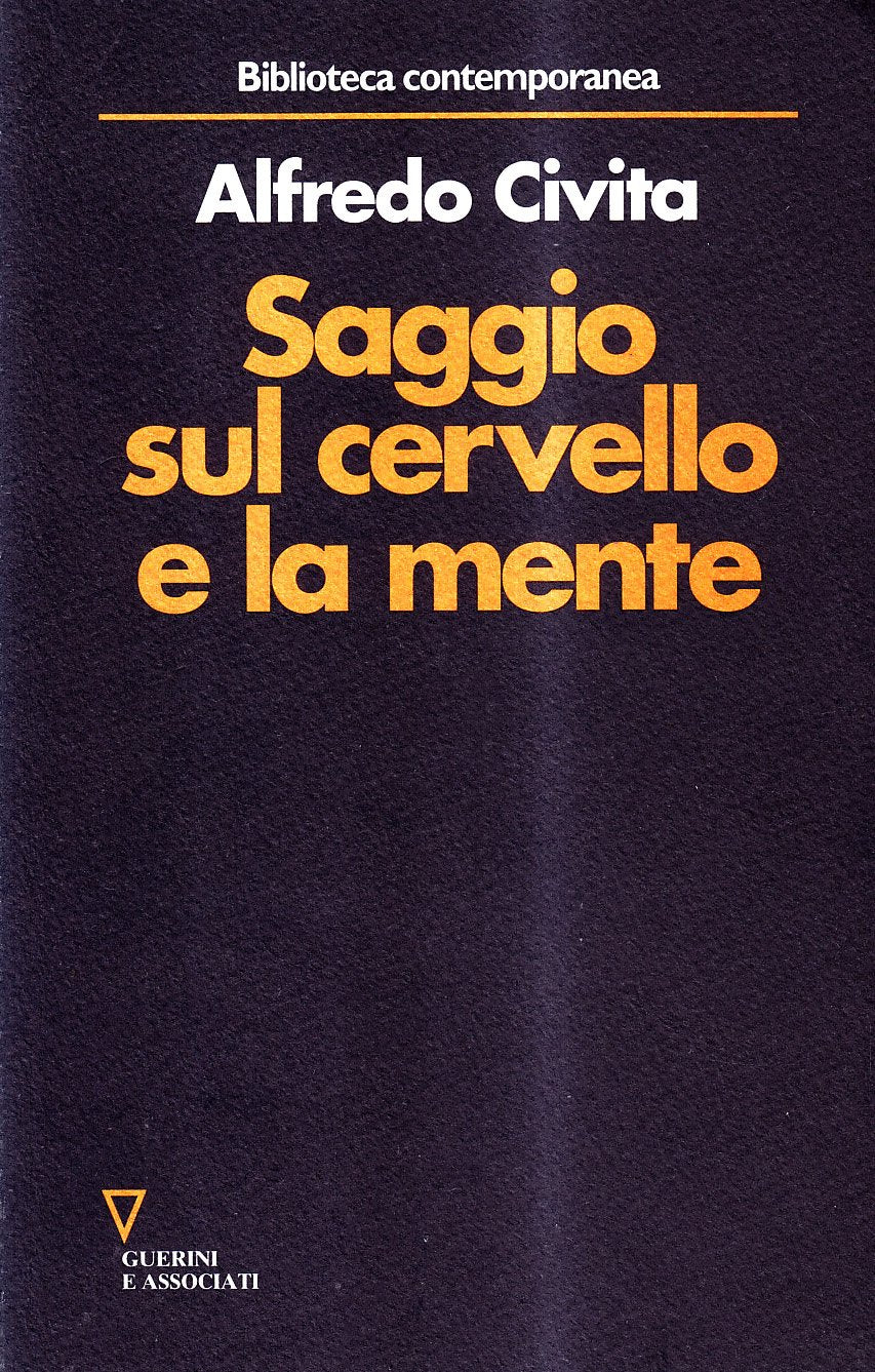 Saggio sul cervello e sulla mente (Biblioteca contemporanea) Books