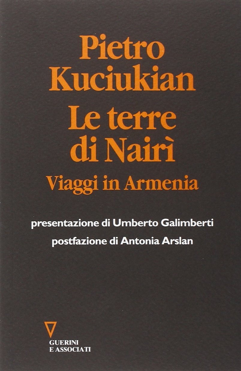 Le terre di Nairì. Viaggi in Armenia Essays & Short Stories