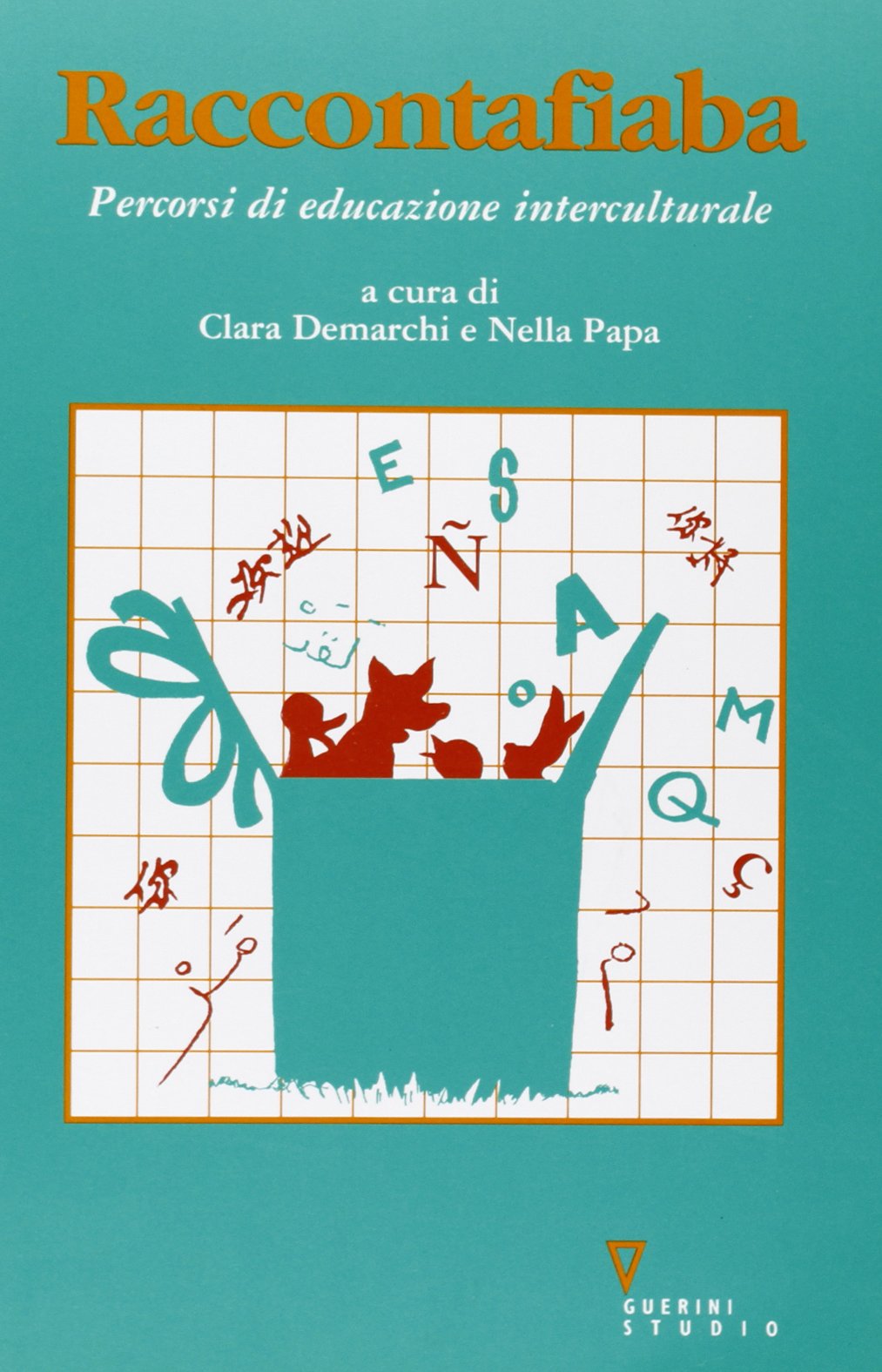 Raccontafiaba. Percorsi di educazione interculturale Politics & History