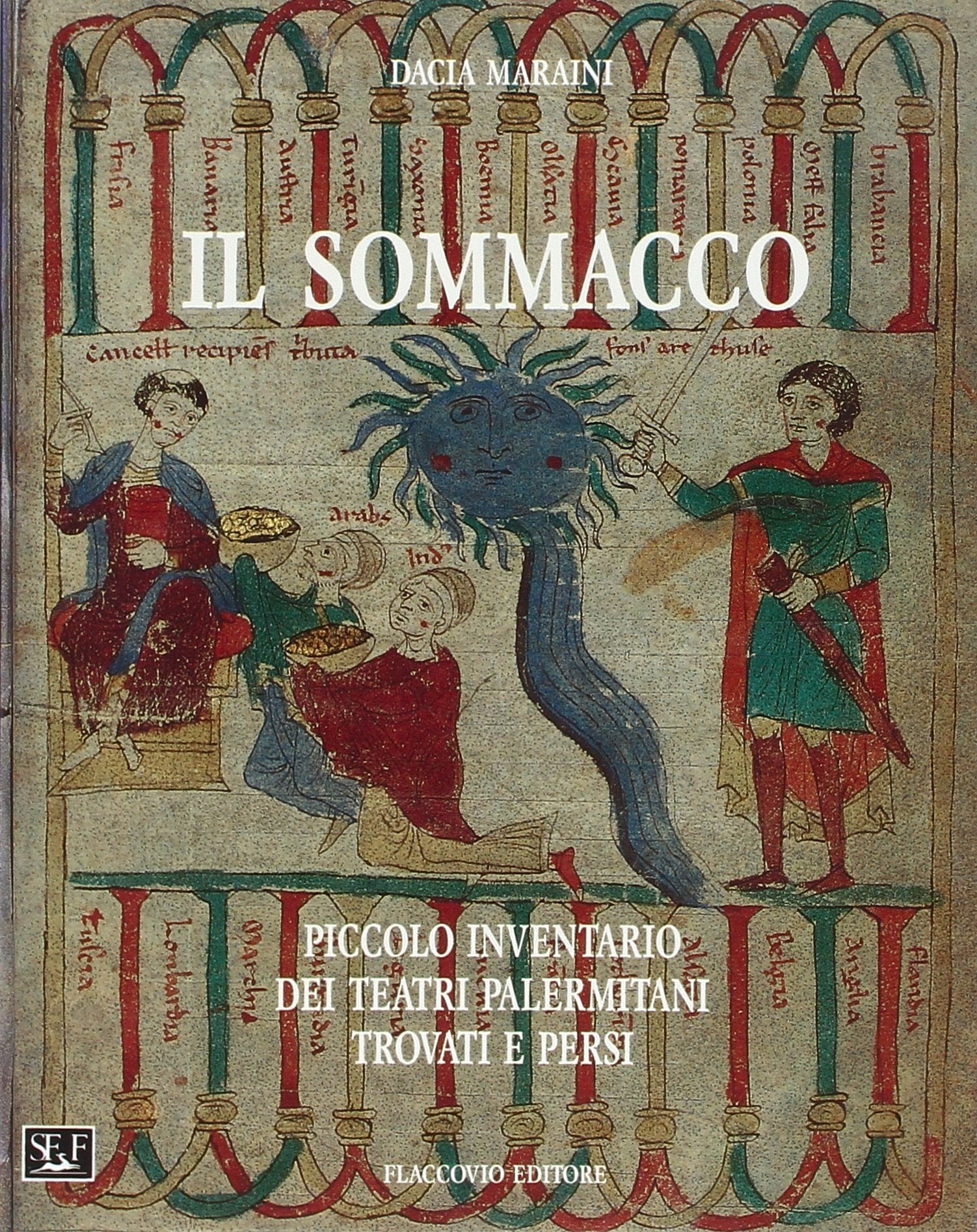 Il sommacco. Piccolo inventario dei teatri palermitani trovati e persi book
