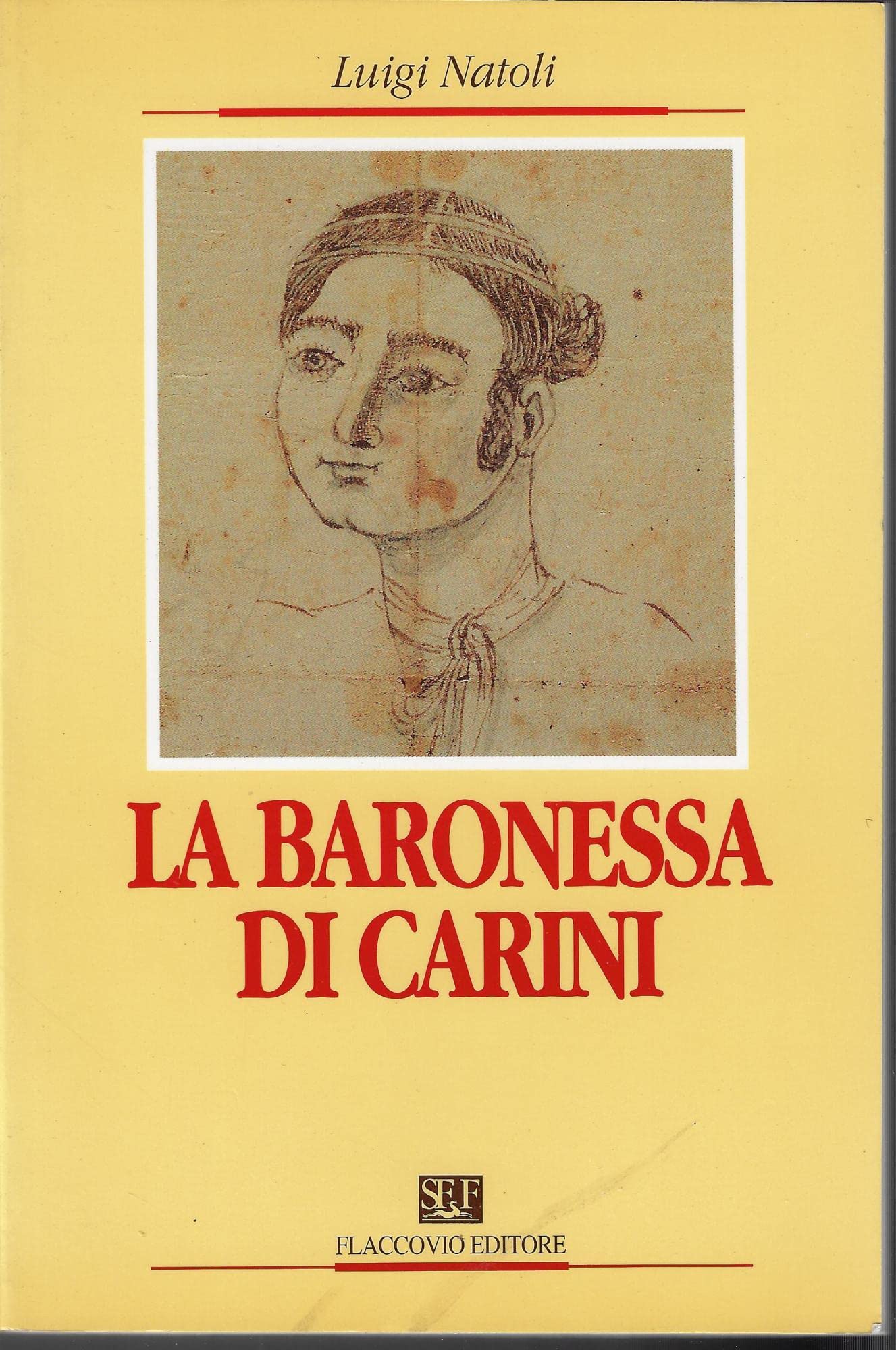 La baronessa di Carini (Siciliani) Classics