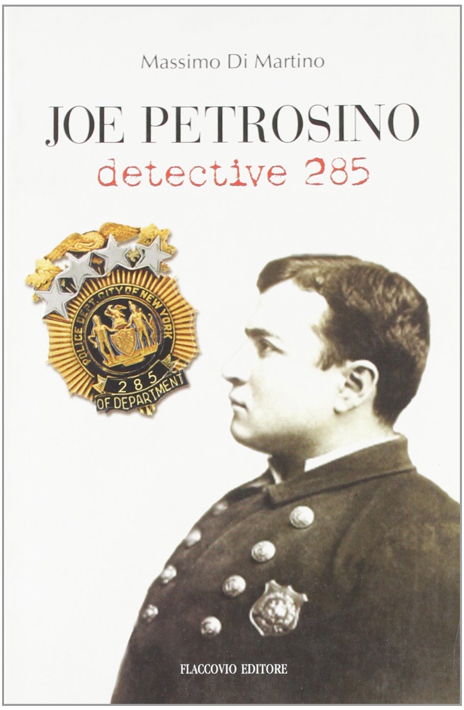 Joe Petrosino. Detective 285 book