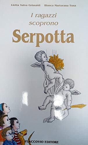 I ragazzi scoprono Serpotta. Ediz. illustrata Non-fiction
