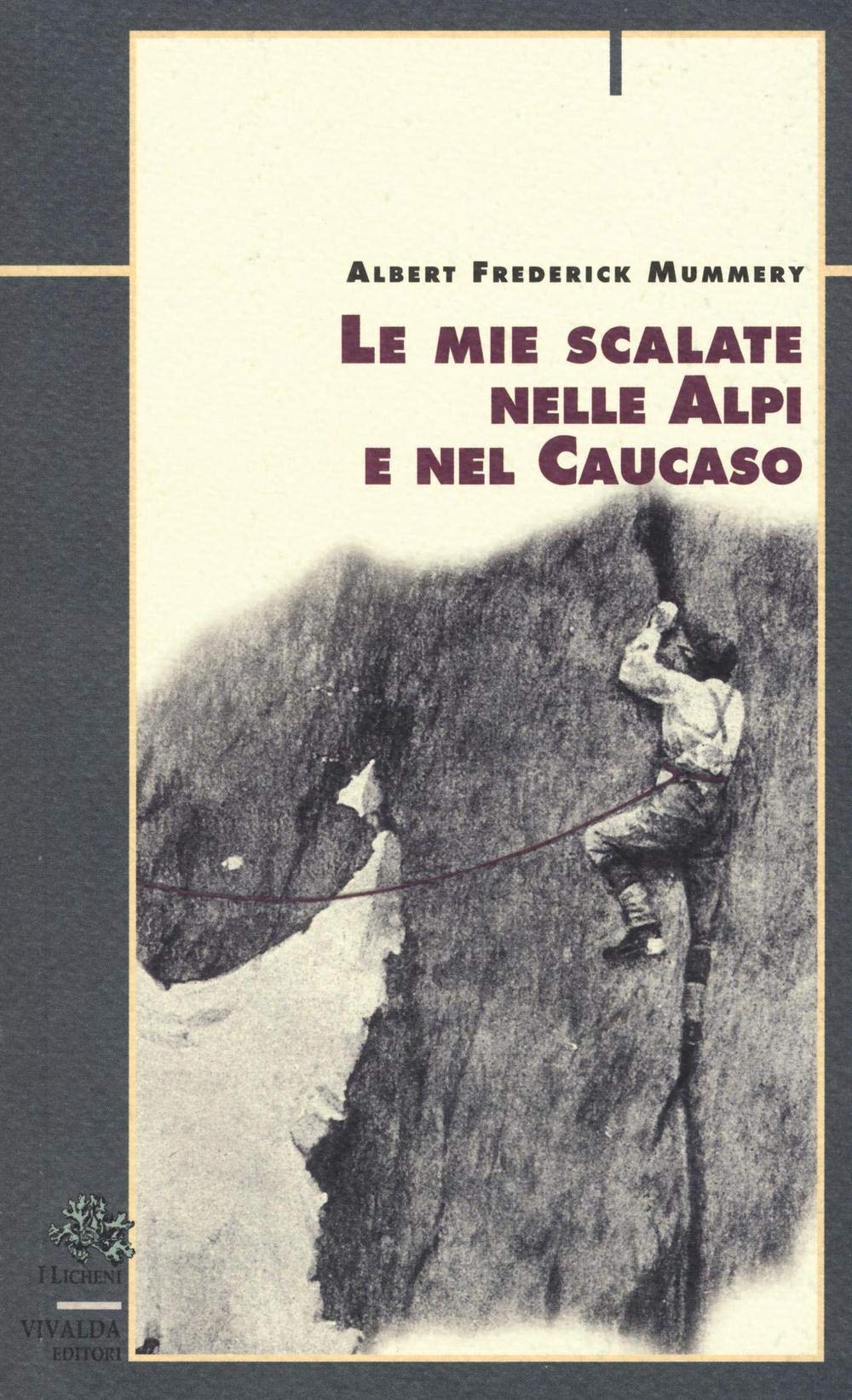 Le mie scalate nelle Alpi e nel Caucaso Sports