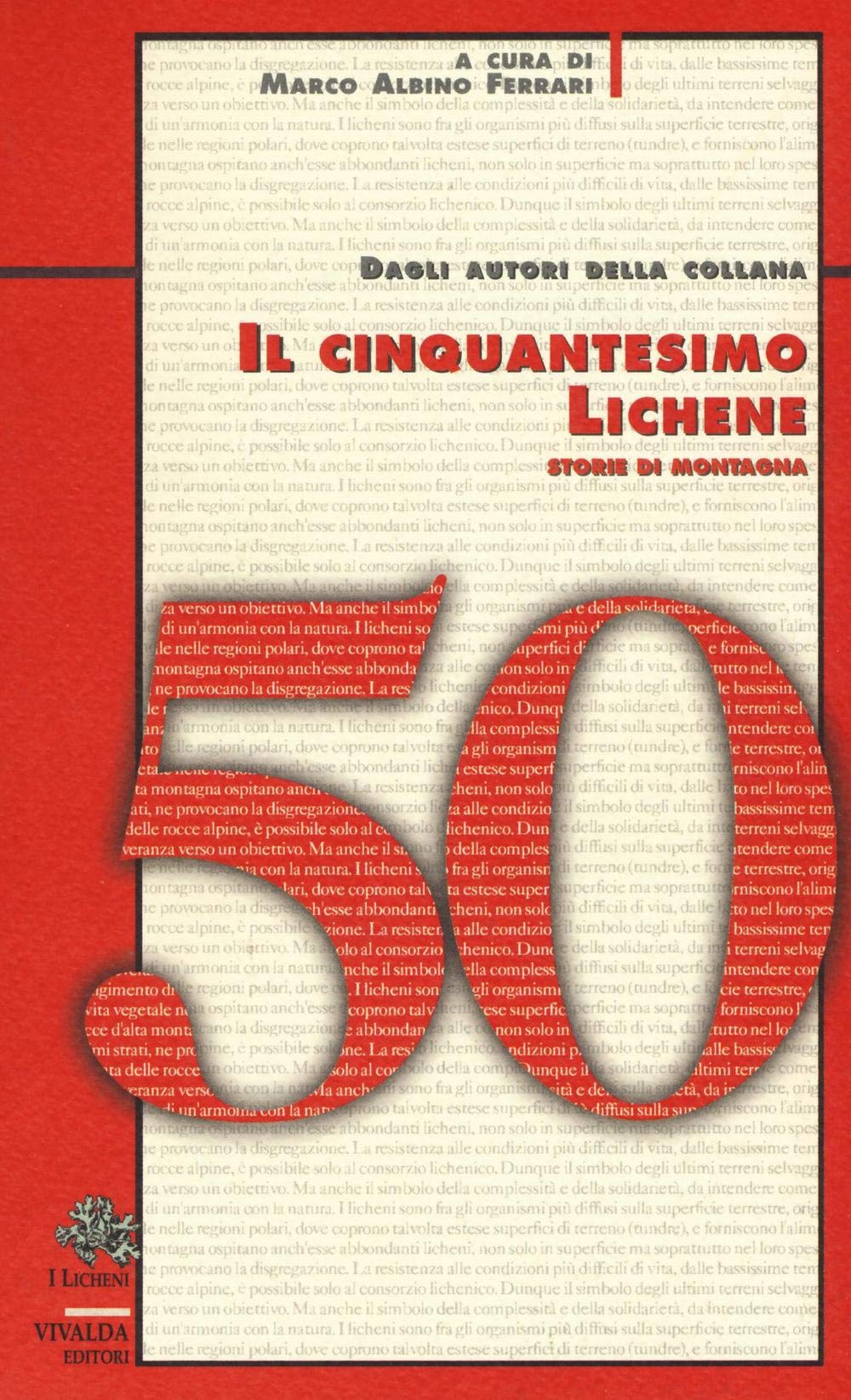 Il cinquantesimo lichene. Storie di montagna (Licheni) Essays & Short Stories