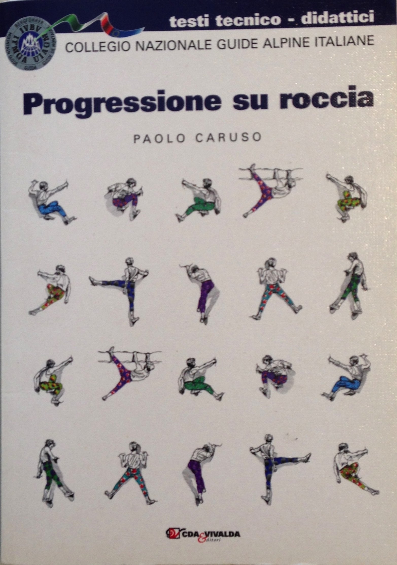 Progressione su roccia (Testi tecnico-didattici) Leisure & Fun