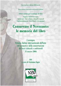 Conservare il Novecento: le memorie del libro. Atti del Convegno Social Sciences