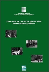 Linee guida per i servizi per giovani adulti nelle biblioteche pubbliche Social Sciences