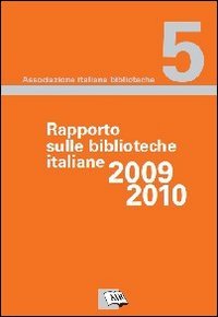 Rapporto sulle biblioteche italiane 2009-2010 Social Sciences