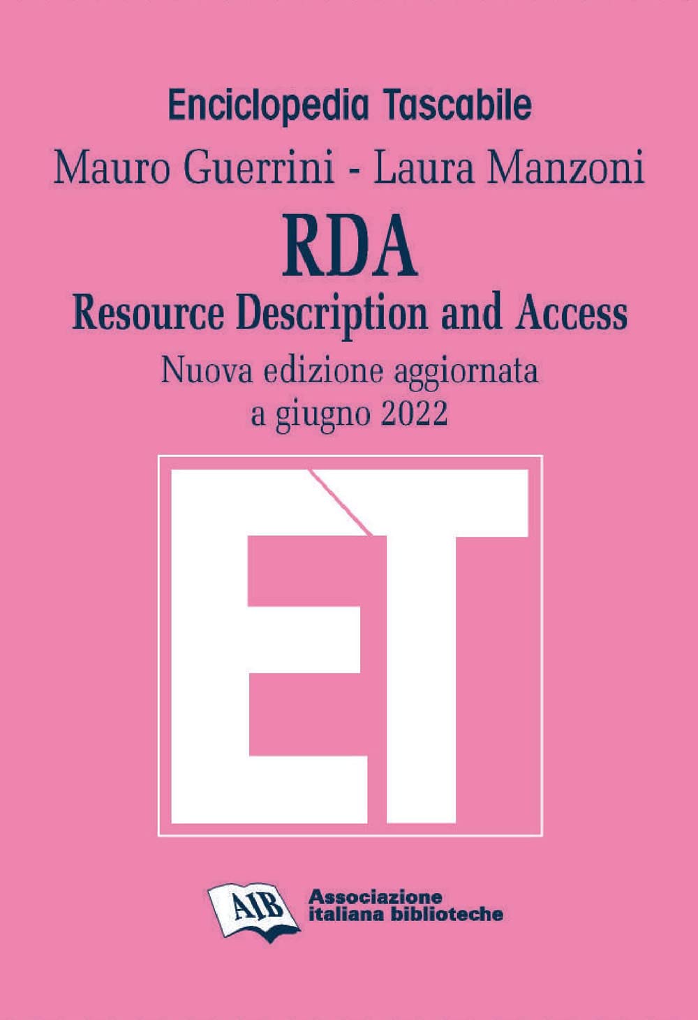 RDA. Resource Description and Access. Nuova ediz. (Enciclopedia tascabile) Social Sciences