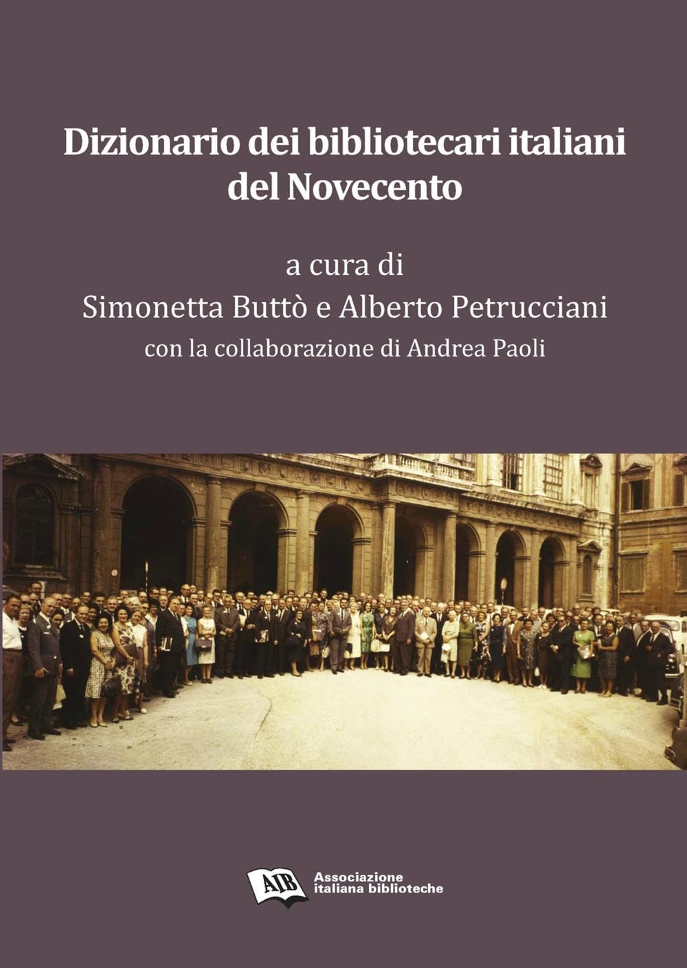 Dizionario dei bibliotecari italiani del Novecento Social Sciences