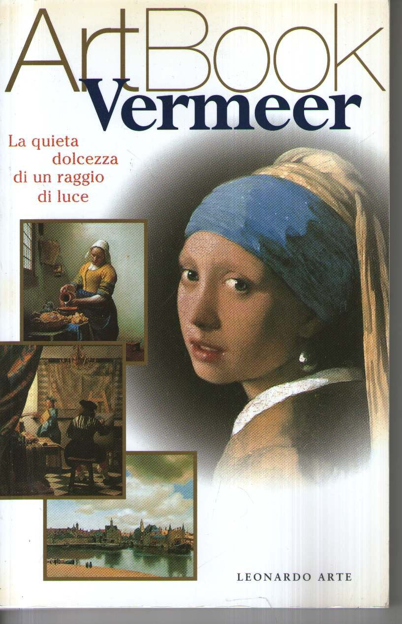 Vermeer. Ediz. illustrata (Art book) Film, Art & Culture