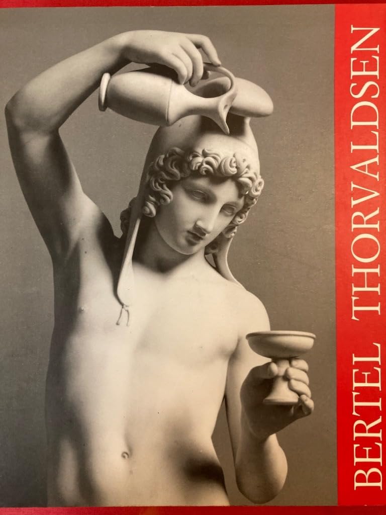 Bertel Thorvaldsen. Catalogo della mostra (Roma, 1989). Ediz. illustrata book