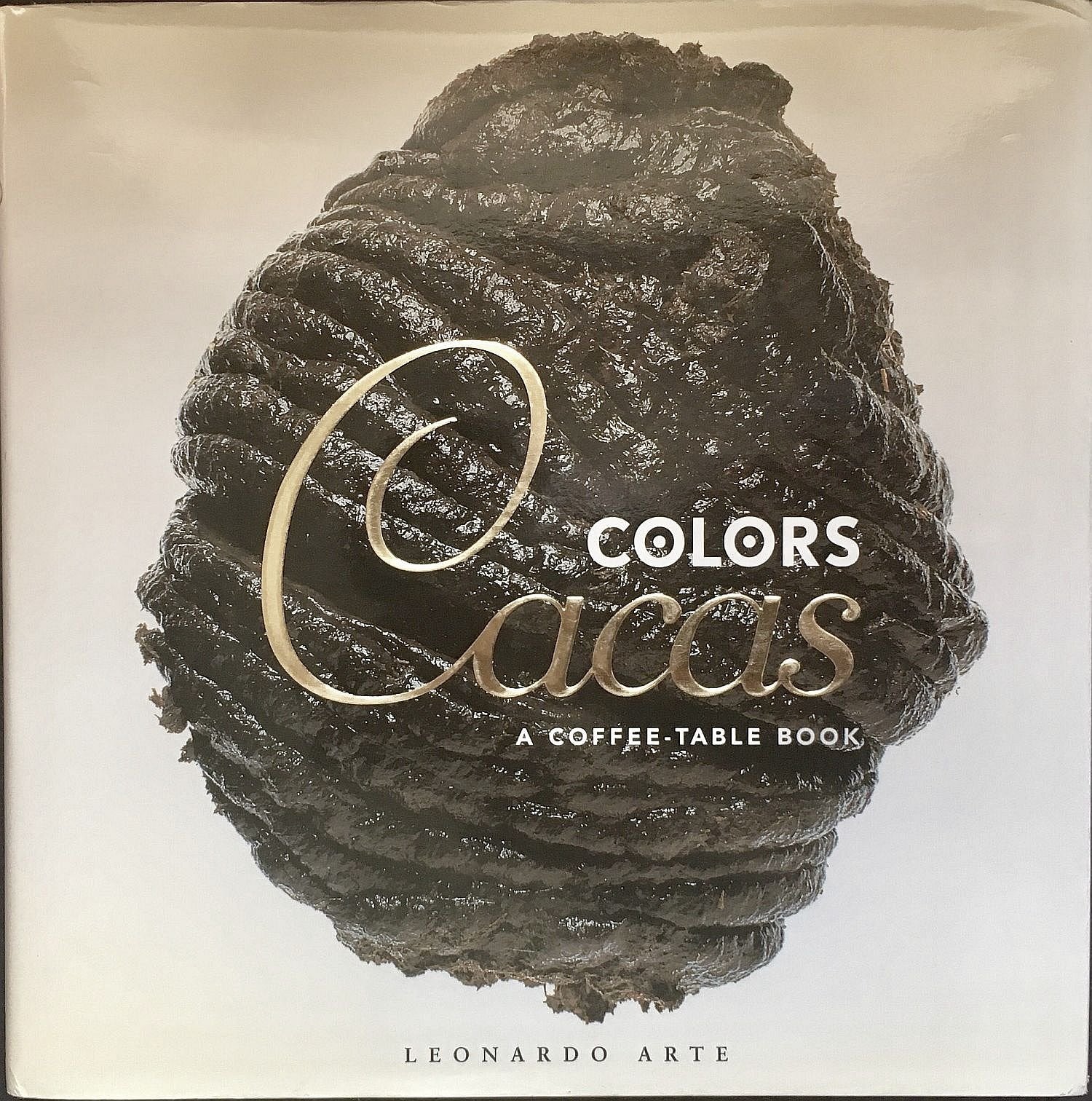 Colors Cacas: A Coffee Table Book (Fotografia) Travel