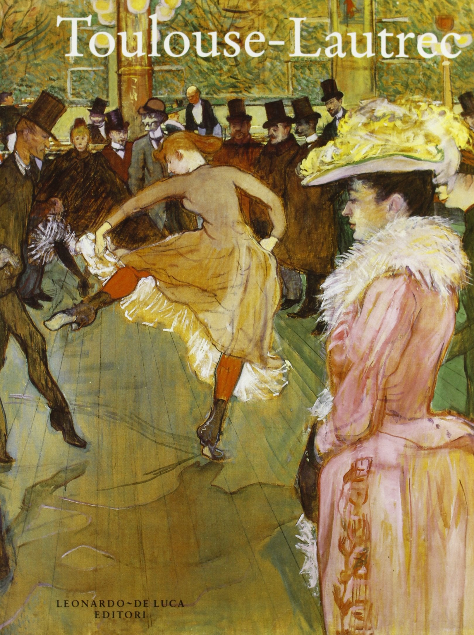 Toulouse - Lautrec. Catalogo della mostra (Londra, 1991). Ediz. illustrata (Cataloghi di mostra) Film, Art & Culture
