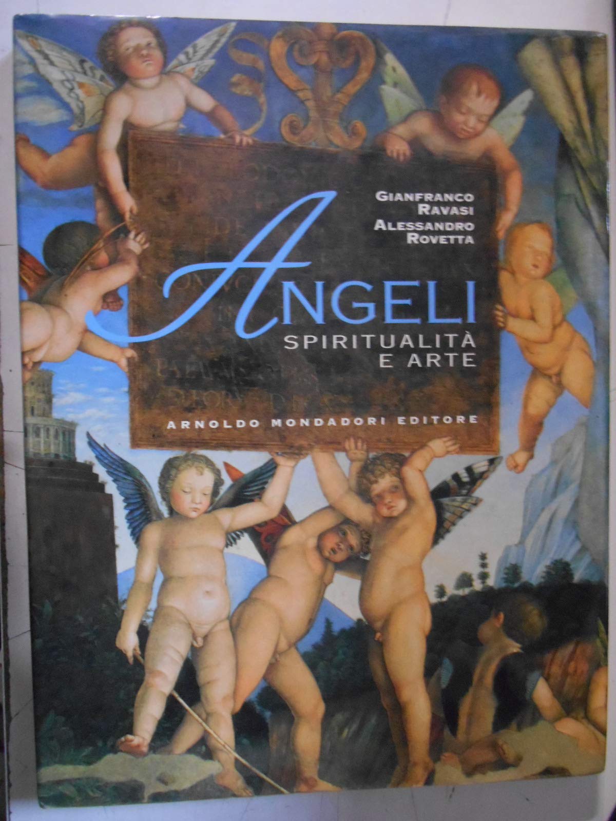 Angeli - Gianfranco Ravasi, Alessandro Rovetta (Arnoldo Mondadori Editore) book