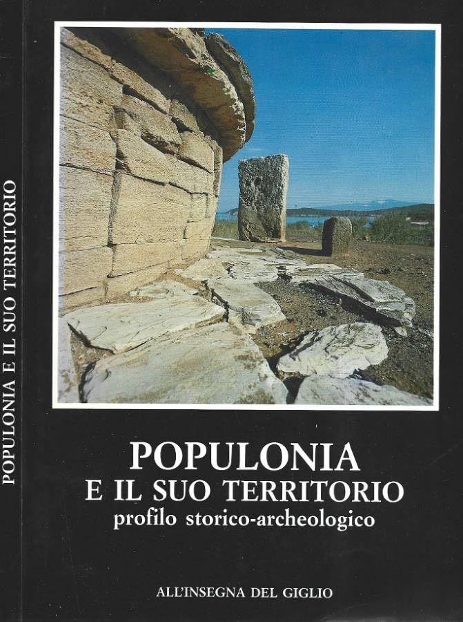 Populonia e il suo territorio. Profilo storico-archeologico Books