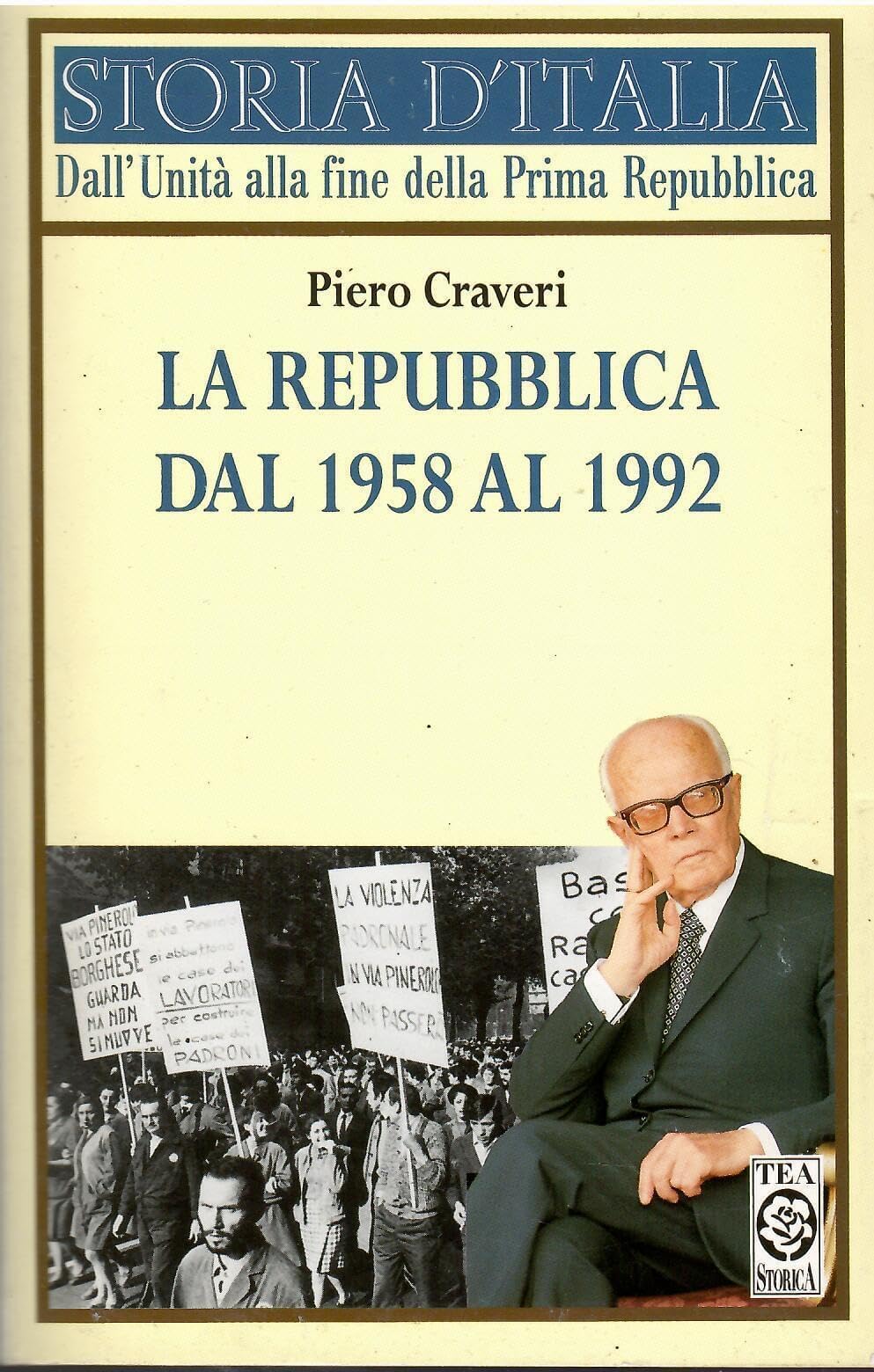 La Repubblica dal 1958 al 1992 (Storia d'Italia) Politics & History