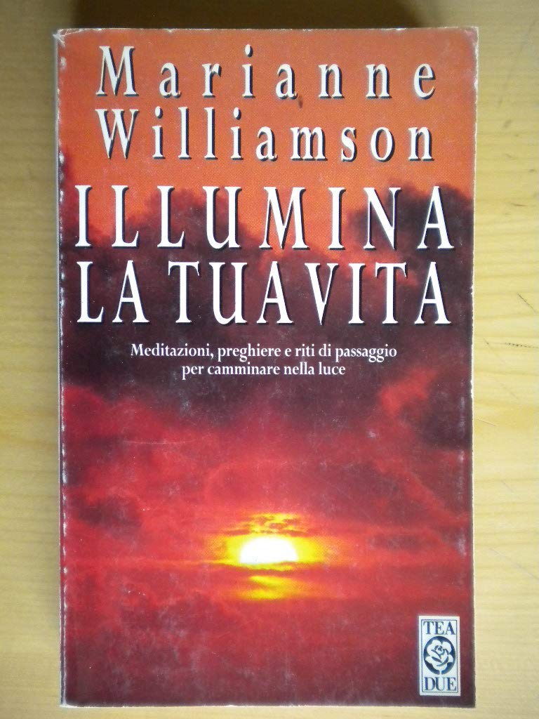 Illumina la tua vita book