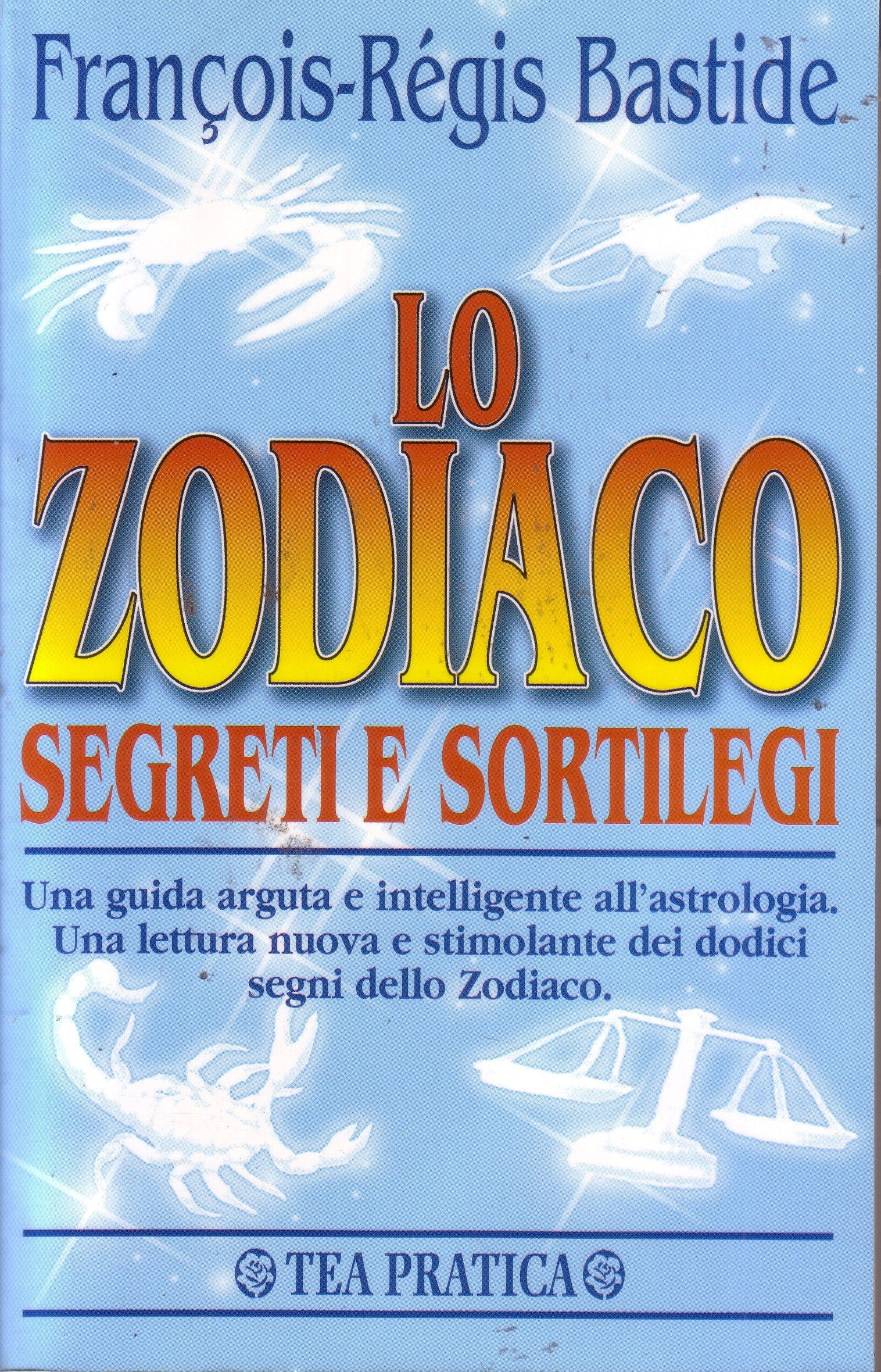 Lo Zodiaco (Tea pratica) Religion & Esotericism