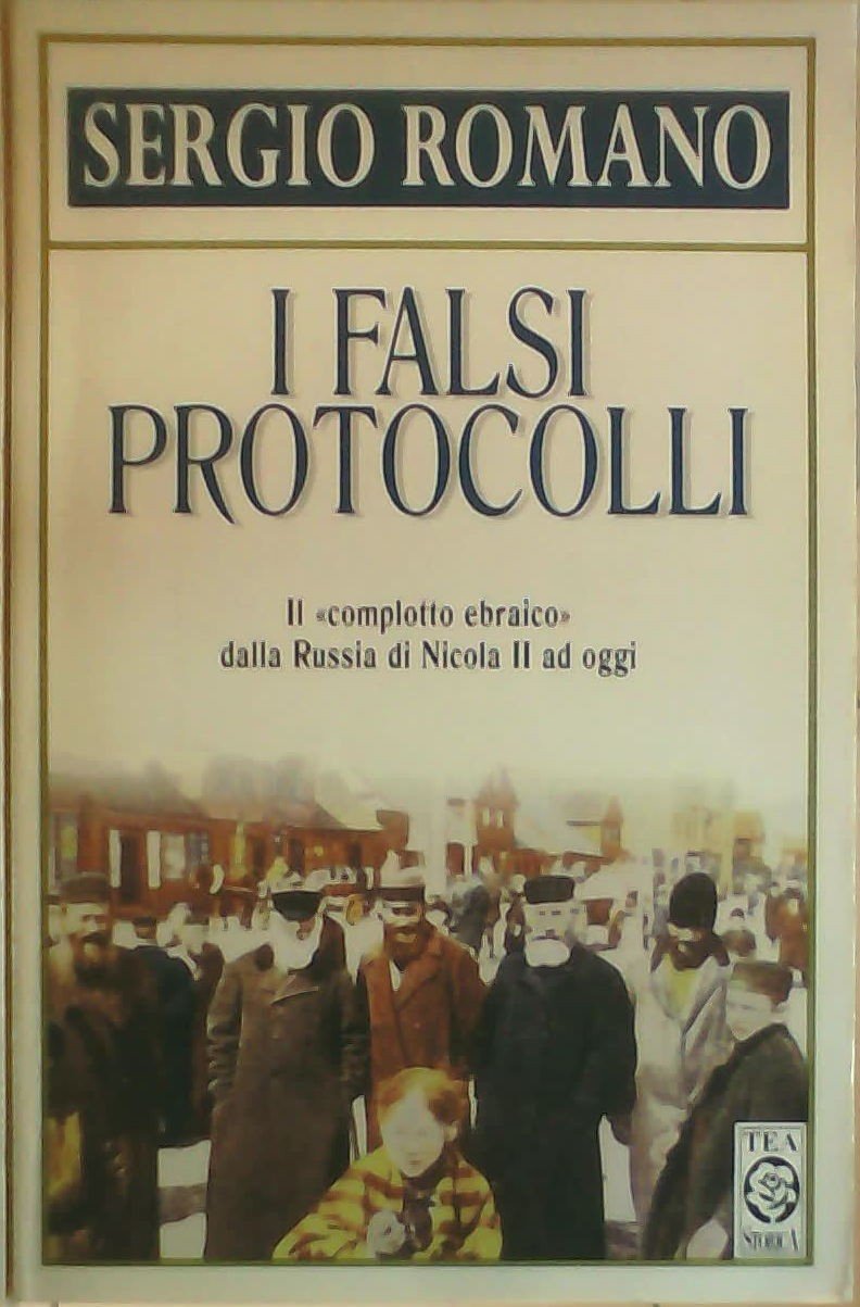 I falsi protocolli. Il «complotto ebraico» dalla Russia di Nicola II ai giorni nostri Religion & Esotericism